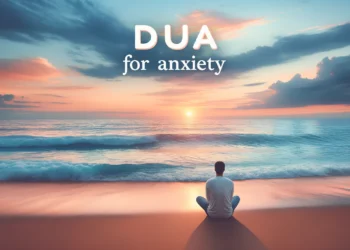 Duas pour l'anxiété