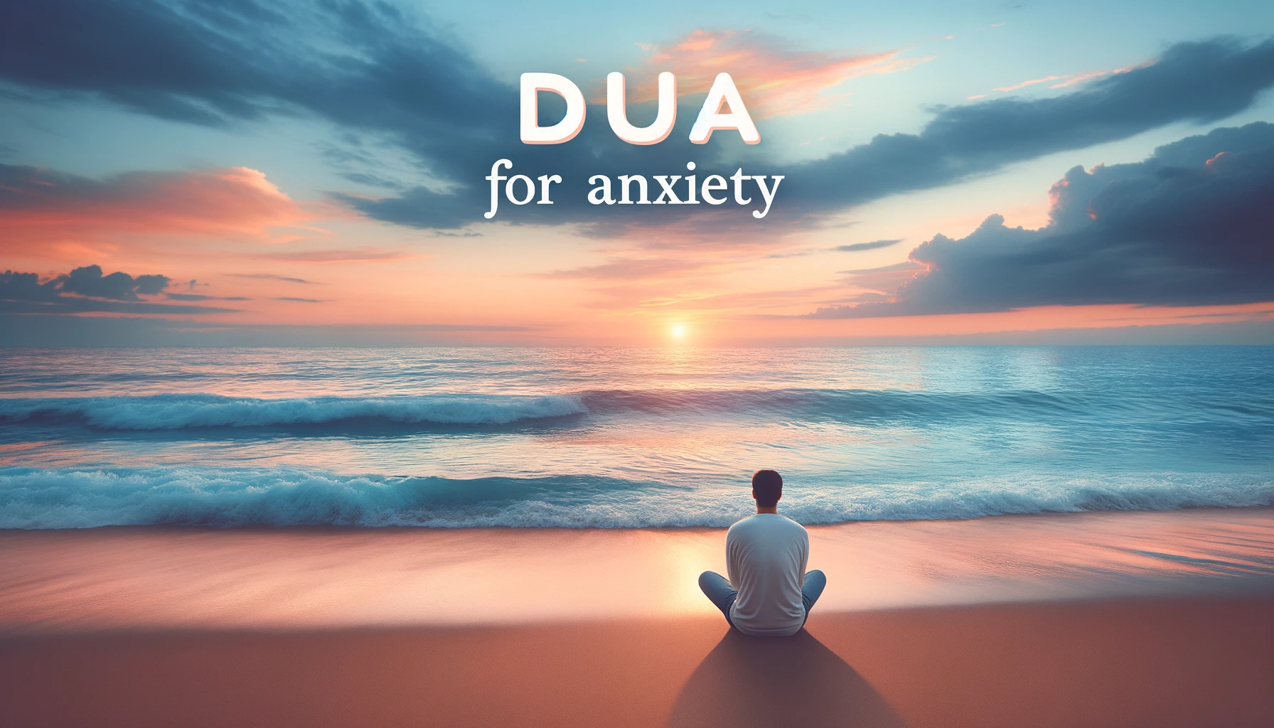 Duas pour l'anxiété