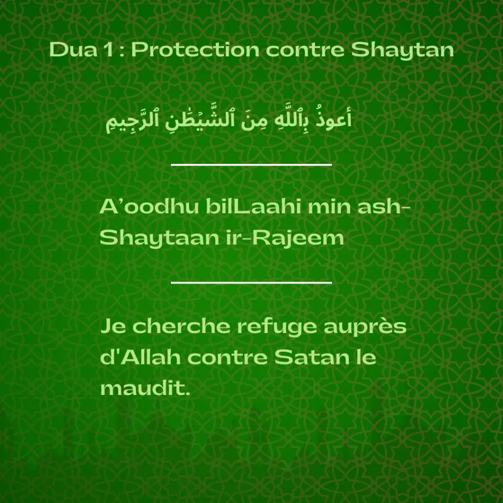 Dua 1: Protection contre Shaytan